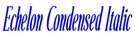Echelon Condensed Italic フォント